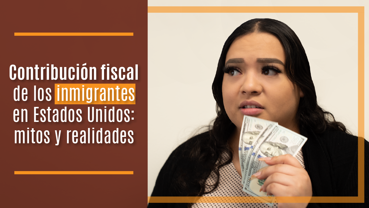 Contribución fiscal de los inmigrantes en Estados Unidos